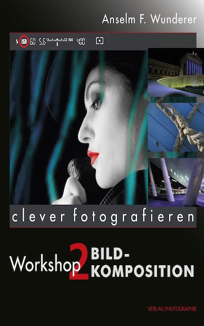 clever fotografieren Workshop2 Bildkomposition