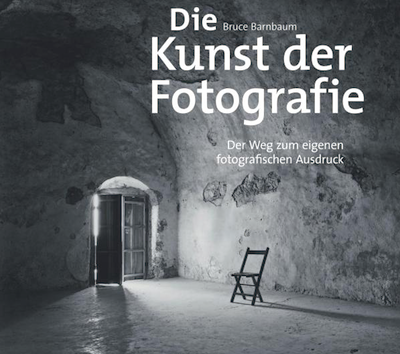 die kunst der fotografie bruce barnbaum